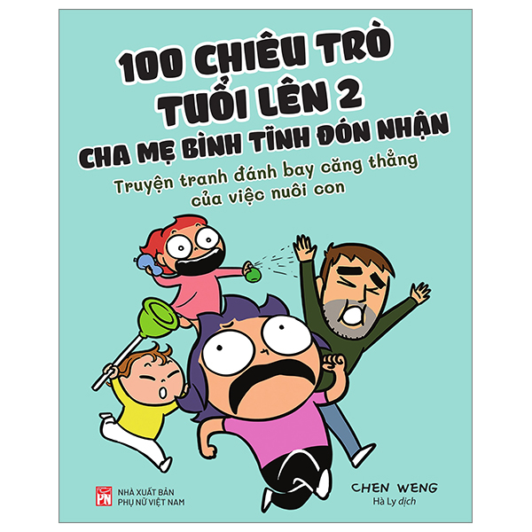100 Chiêu Trò Của Trẻ Lên 2 - Cha Mẹ Bình Tĩnh Đón Nhận PDF