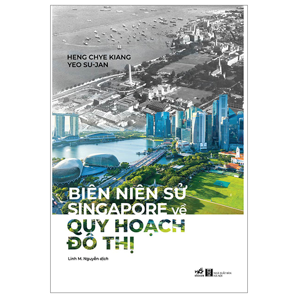 Biên Niên Sử Singapore Về Quy Hoạch Đô Thị PDF Biên Niên Sử Singapore Về Quy Hoạch Đô Thị PDF