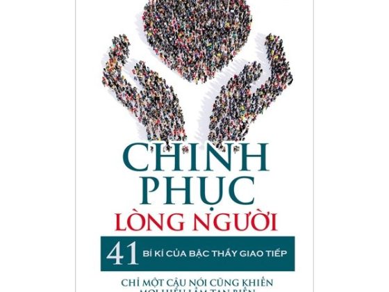 Chinh Phục Lòng Người - 41 Bí Kíp Của Bậc Thầy Giao Tiếp PDF