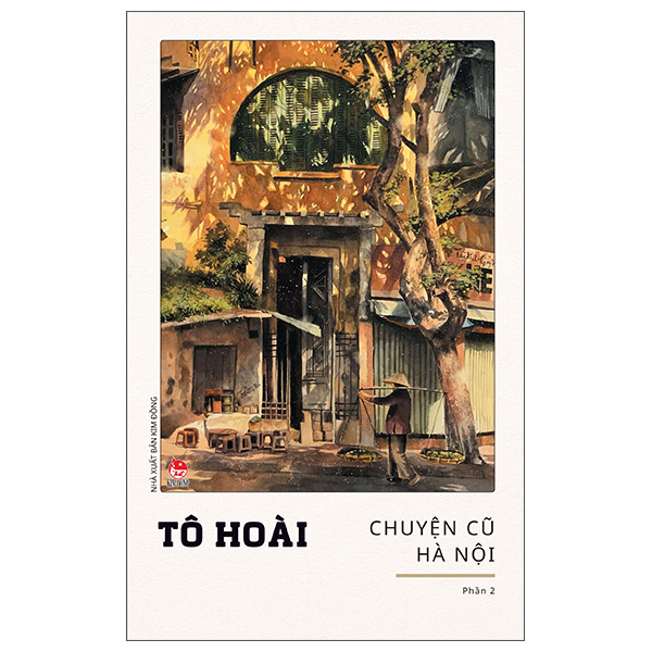 Chuyện Cũ Hà Nội - Phần 2 PDF Chuyện Cũ Hà Nội - Phần 2 PDF