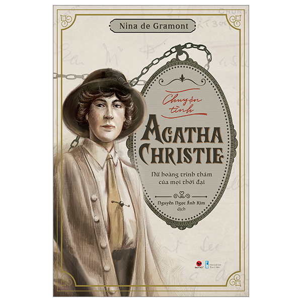 Chuyện Tình Agatha Christie - Nữ Hoàng Trinh Thám Của Mọi Thời Đại PDF Chuyện Tình Agatha Christie - Nữ Hoàng Trinh Thám Của Mọi Thời Đại PDF