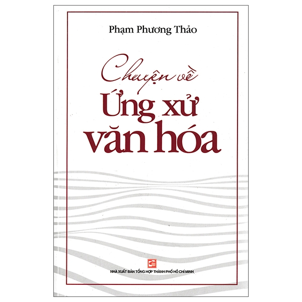 Chuyện Về Ứng Xử Văn Hóa PDF Chuyện Về Ứng Xử Văn Hóa PDF