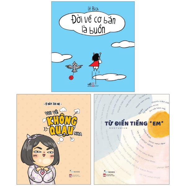 Combo Sách Từ Điển Tiếng "Em" Vui Vẻ Không Quạu Nha Đời Về Cơ Bản Là Buồn Cười Tái bản PDF Combo Sách Từ Điển Tiếng "Em" Vui Vẻ Không Quạu Nha Đời Về Cơ Bản Là Buồn Cười Tái bản PDF