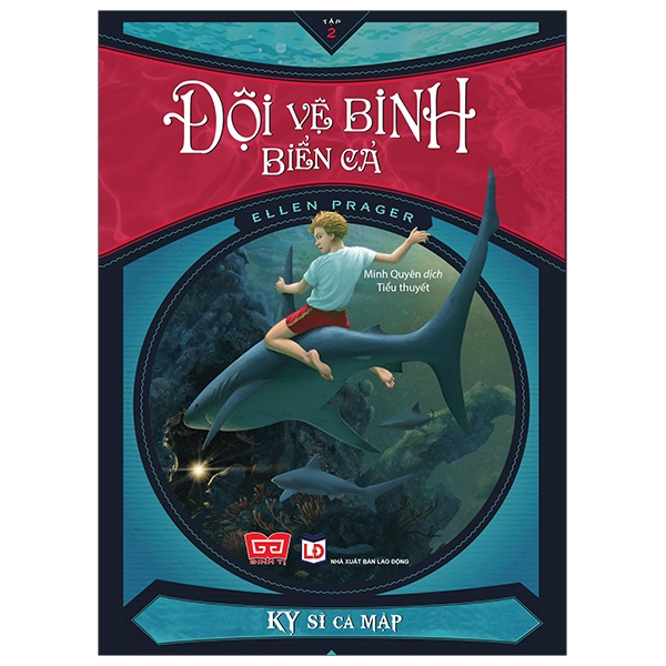 Đội Vệ Binh Biển Cả - Kỵ Sĩ Cá Mập Tập 2 PDF Đội Vệ Binh Biển Cả - Kỵ Sĩ Cá Mập Tập 2 PDF