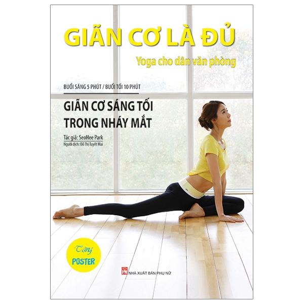 Giãn Cơ Là Đủ - Yoga Cho Dân Văn Phòng PDF