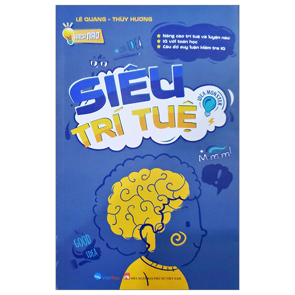 Hack Não - Siêu Trí Tuệ: Nâng Cao Trí Tuệ Và Luyện Não IQ Với Toán Học Câu Đố Suy Luận Kiếm Tra IQ PDF Hack Não - Siêu Trí Tuệ: Nâng Cao Trí Tuệ Và Luyện Não IQ Với Toán Học Câu Đố Suy Luận Kiếm Tra IQ PDF