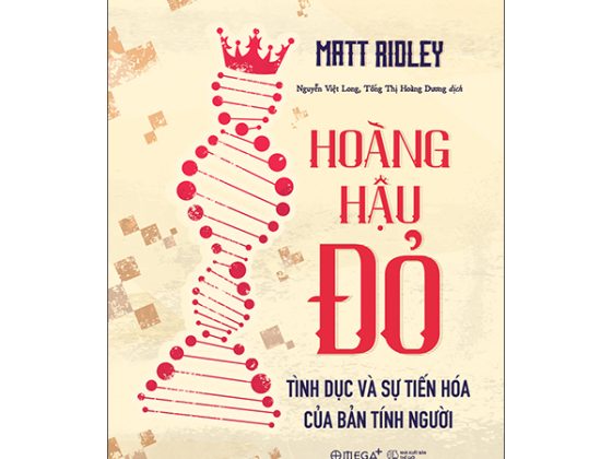 Hoàng Hậu Đỏ - Tình Dục Và Sự Tiến Hóa Của Bản Tính Người PDF