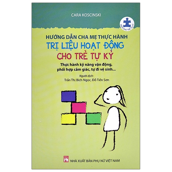 Hướng Dẫn Cha Mẹ Thực Hành Trị Liệu Hoạt Động Cho Trẻ Tự Kỷ PDF Hướng Dẫn Cha Mẹ Thực Hành Trị Liệu Hoạt Động Cho Trẻ Tự Kỷ PDF