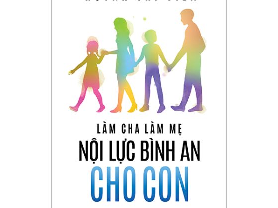 Làm Cha Làm Mẹ Nội Lực Bình An Cho Con PDF