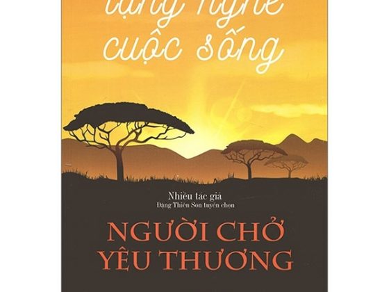 Lặng Nghe Cuộc Sống - Người Chở Yêu Thương PDF