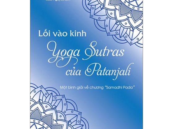 Lối Vào Kinh Yoga Sutras Của Patanjali - Một Bình Giải Về Chương “Samadhi Pada” PDF