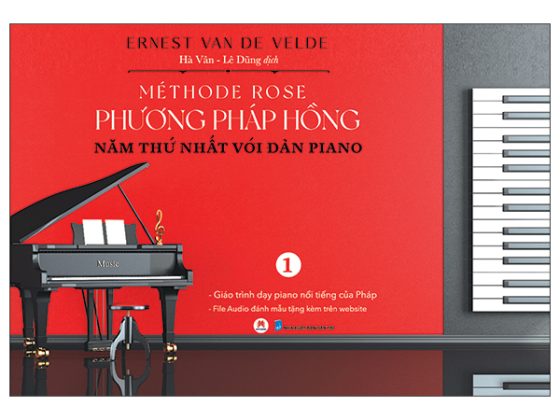 Méthode Rose - Phương Pháp Hồng 1 - Năm Thứ Nhất Với Đàn Piano PDF