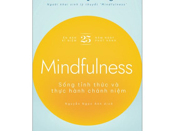 Mindfulness - Sống Tỉnh Thức Và Thực Hành Chánh Niệm PDF