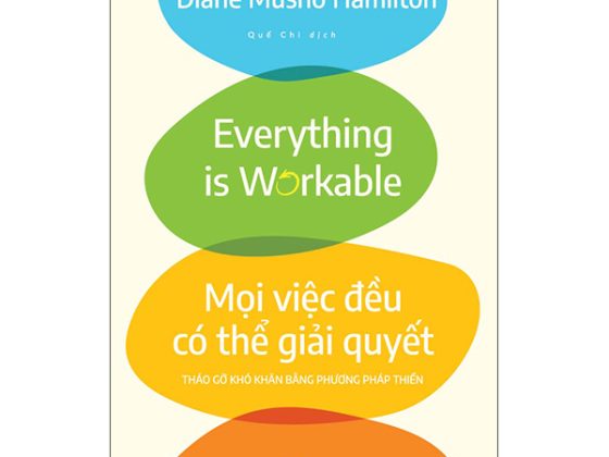 Mọi Việc Đều Có Thể Giải Quyết - Tháo Gỡ Khó Khăn Bằng Phương Pháp Thiền PDF