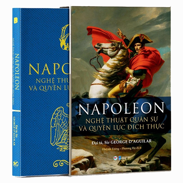 Napoleon - Nghệ Thuật Quân Sự Và Quyền Lực Đích Thực PDF