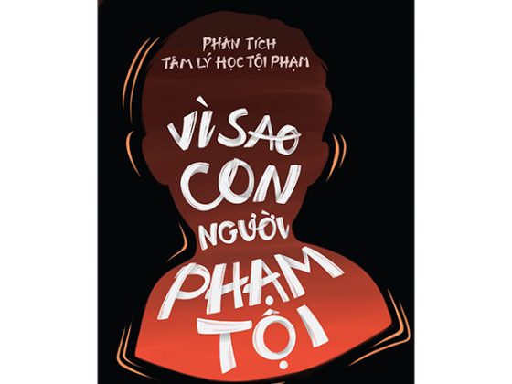Phân Tích Tâm Lý Học Tội Phạm - Vì Sao Con Người Phạm Tội PDF
