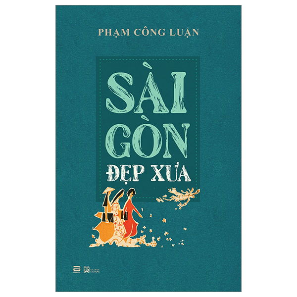 Sài Gòn Đẹp Xưa PDF
