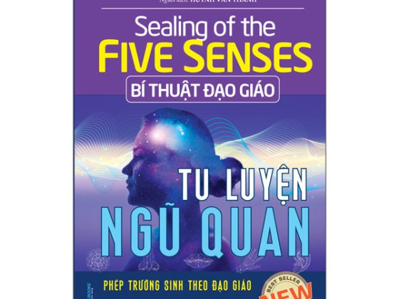 Sealing Of The Five Senses - Bí Thuật Đạo Giáo - Tu Luyện Ngũ Quan PDF