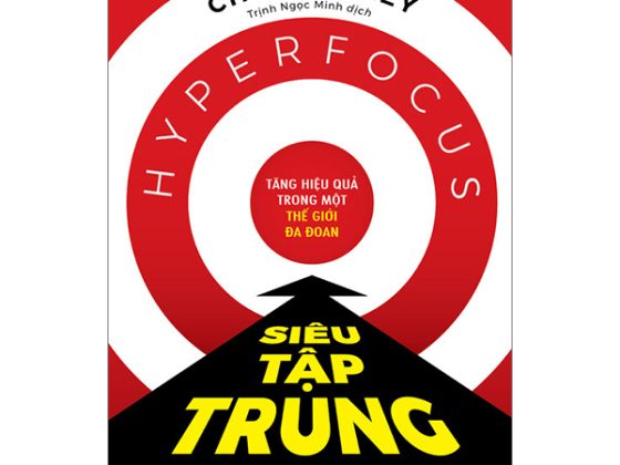 Siêu Tập Trung - Tăng Hiệu Quả Trong Một Thế Giới Đa Đoan PDF