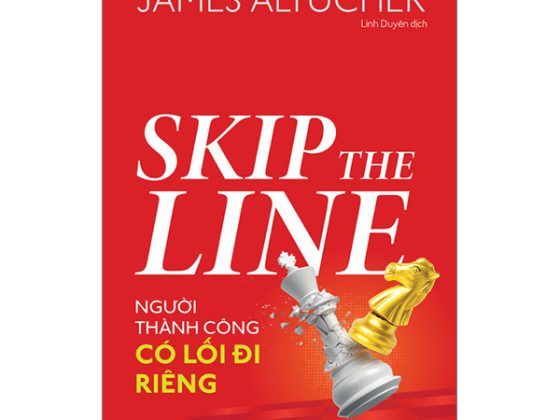 Skip The Line - Người Thành Công Có Lối Đi Riêng PDF