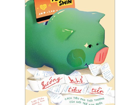 Sướng Khổ Tiêu Tiền - Cách Tiêu Pha Thời Thượng Của Giới Trẻ Hàn Quốc PDF