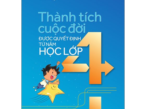 Thành Tích Cuộc Đời Được Quyết Định Từ Năm Học Lớp 4 PDF