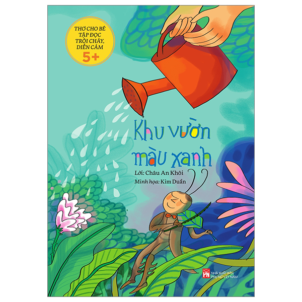 Thơ Cho Bé Tập Đọc Trôi Chảy Diễn Cảm - Khu Vườn Màu Xanh PDF Thơ Cho Bé Tập Đọc Trôi Chảy Diễn Cảm - Khu Vườn Màu Xanh PDF