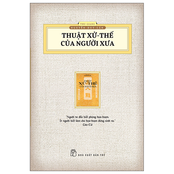 Thuật Xử Thế Của Người Xưa Ấn Bản Hoài Cổ PDF Thuật Xử Thế Của Người Xưa Ấn Bản Hoài Cổ PDF