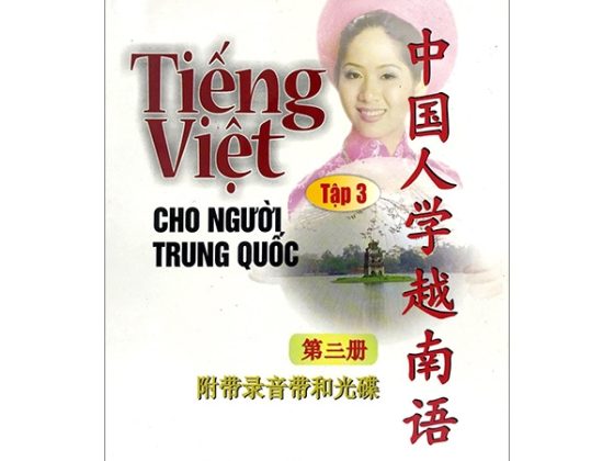 Tiếng Việt Cho Người Trung Quốc - Tập 3 Kèm CD PDF