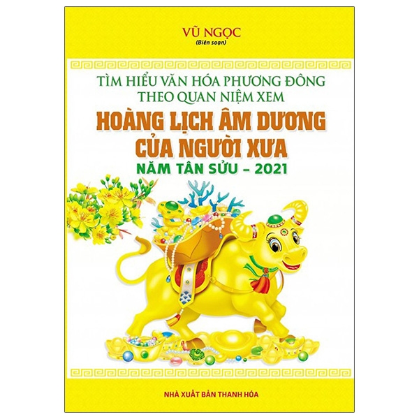 Tìm Hiểu Văn Hóa Phương Đồng Theo Quan Niệm Xem Hoàng Lịch Âm Dương Của Người Xưa - Năm Tân Sửu 2021 PDF Tìm Hiểu Văn Hóa Phương Đồng Theo Quan Niệm Xem Hoàng Lịch Âm Dương Của Người Xưa - Năm Tân Sửu 2021 PDF