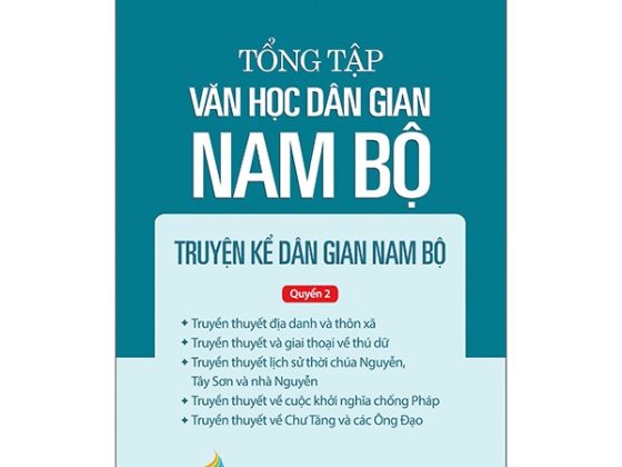 Tổng Tập Văn Học Dân Gian Nam Bộ - Tập 1 - Quyển 2: Truyện Kể Dân Gian Nam Bộ PDF