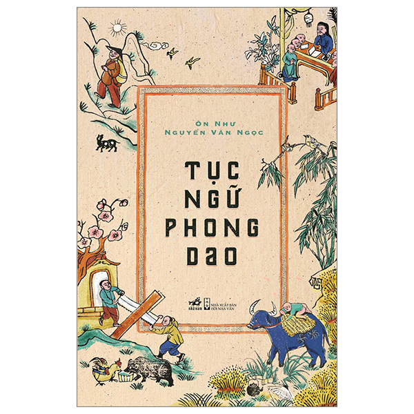 Tục Ngữ Phong Dao - Bìa Cứng PDF Tục Ngữ Phong Dao - Bìa Cứng PDF