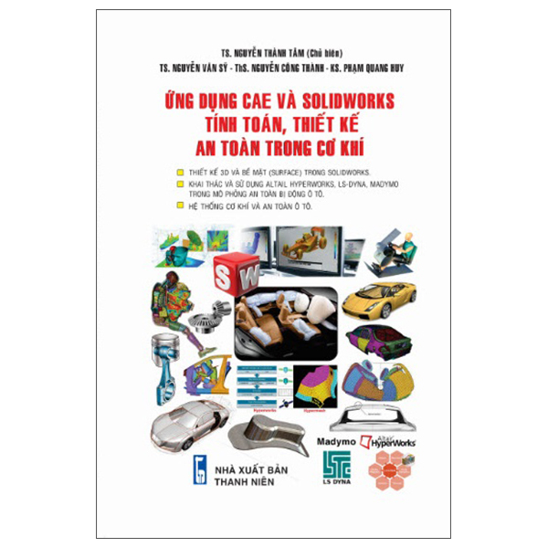 Ứng Dụng CAF Và SOLIDWORKS Tính Toán, Thiết Kế An Toàn Trong Cơ Khí PDF Ứng Dụng CAF Và SOLIDWORKS Tính Toán, Thiết Kế An Toàn Trong Cơ Khí PDF