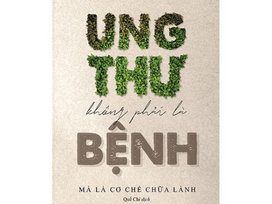 Ung Thư Không Phải Là Bệnh Mà Là Cơ Chế Chữa Lành PDF