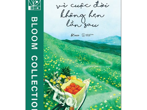 Vì Cuộc Đời Không Hẹn Lần Sau PDF