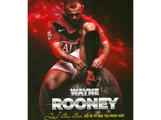 Wayne Rooney - Quỷ Đầu Đàn Số 10 Vĩ Đại Tại Nhà Hát PDF