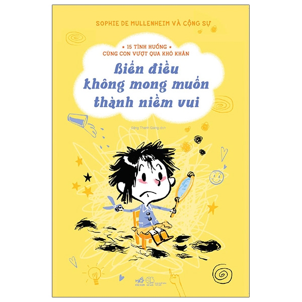 15 Tình Huống Cùng Con Vượt Qua Khó Khăn - Biến Điều Không Mong Muốn Thành Niềm Vui PDF 15 Tình Huống Cùng Con Vượt Qua Khó Khăn - Biến Điều Không Mong Muốn Thành Niềm Vui PDF