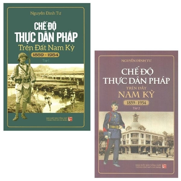Combo Chế Độ Thực Dân Pháp Trên Đất Nam Kỳ 1859-1954: Tập 1 2 Bộ 2 Tập PDF Combo Chế Độ Thực Dân Pháp Trên Đất Nam Kỳ 1859-1954: Tập 1 2 Bộ 2 Tập PDF