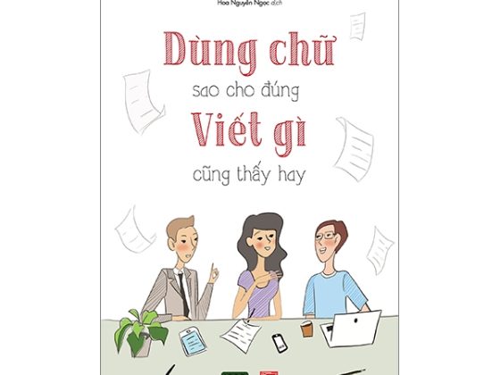 Dùng Chữ Sao Cho Đúng Viết Gì Cũng Thấy Hay PDF
