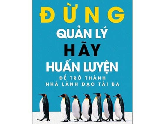Đừng Quản Lý, Hãy Huấn Luyện PDF