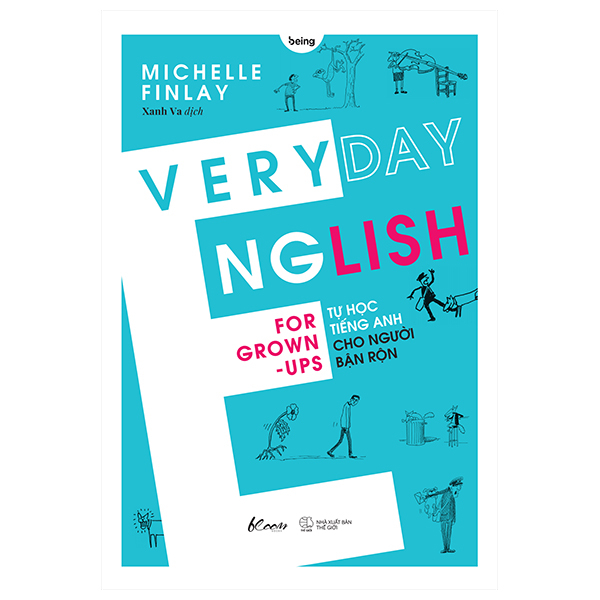 Everyday English For Grown-Ups - Tự Học Tiếng Anh Cho Người Bận Rộn PDF Everyday English For Grown-Ups - Tự Học Tiếng Anh Cho Người Bận Rộn PDF