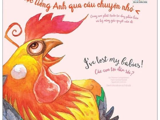 Học Tiếng Anh Qua Câu Chuyện Nhỏ - I'Ve Lost My Babies! - Các Con Tôi Đâu Rồi? PDF