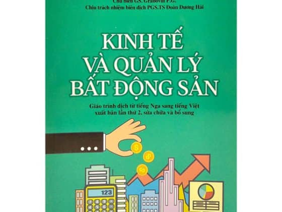 Kinh Tế Và Quản Lý Bất Động Sản - Giáo Trình Dịch Từ Tiếng Nga Sang Tiếng Việt Xuất Bản Lần Thứ 2, Sửa Chữa Và Bổ Sung PDF