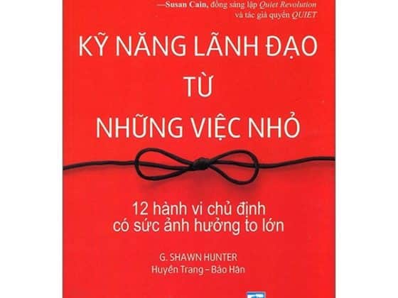 Kỹ Năng Lãnh Đạo Từ Những Việc Nhỏ PDF