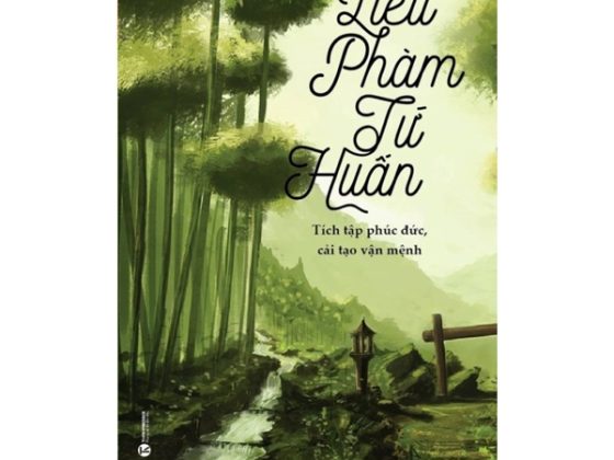 Liễu Phàm Tứ Huấn - Tích Tập Phúc Đức, Cải Tạo Vận Mênh PDF