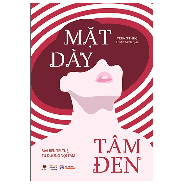 Mặt Dày Tâm Đen - Mài Bén Trí Tuệ, Tu Dưỡng Nội Tâm PDF Mặt Dày Tâm Đen - Mài Bén Trí Tuệ, Tu Dưỡng Nội Tâm PDF