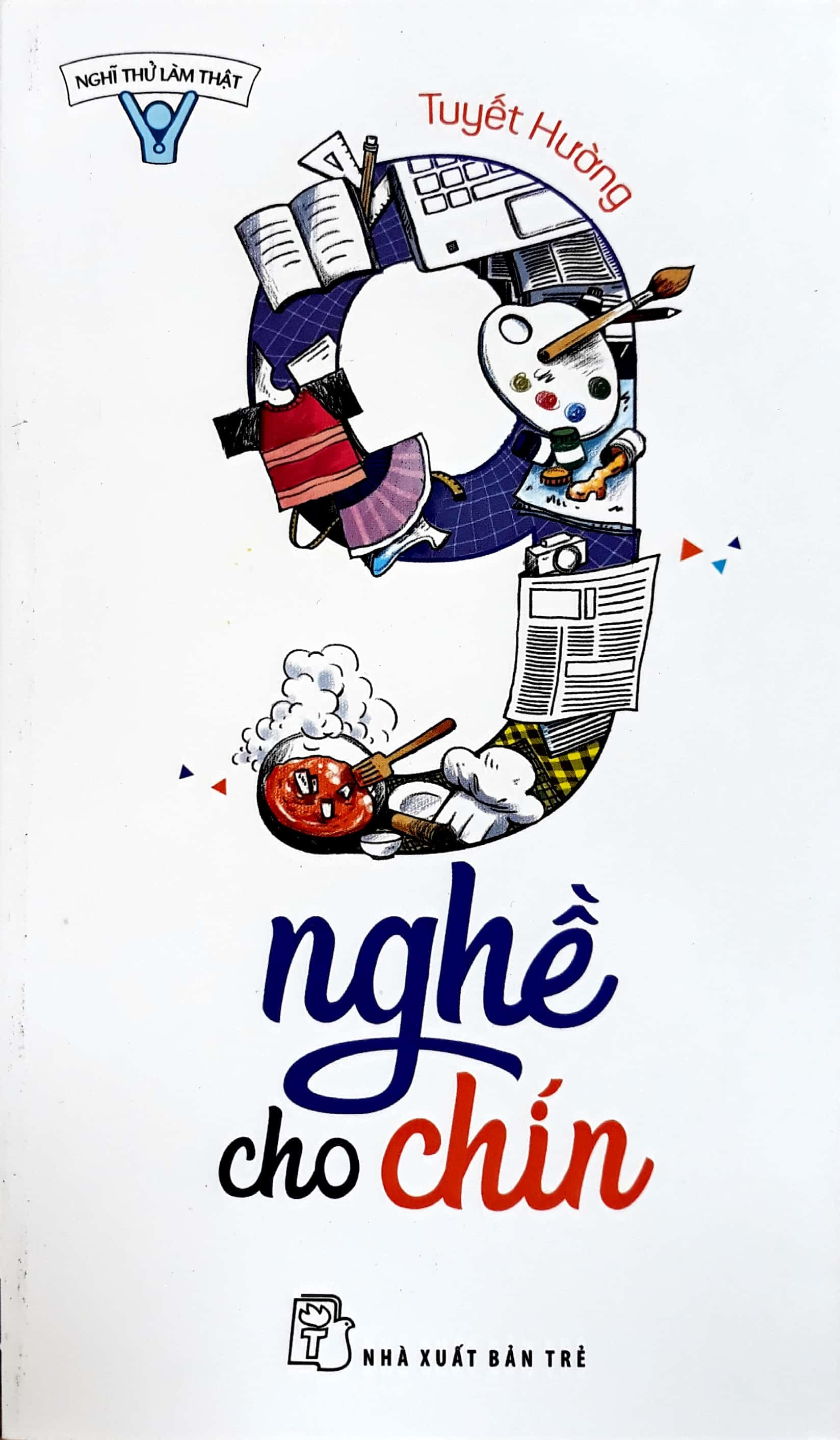 Nghĩ Thử Làm Thật - 9 Nghề Cho Chín PDF Nghĩ Thử Làm Thật - 9 Nghề Cho Chín PDF