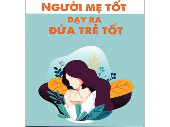 Người Mẹ Tốt Dạy Ra Đứa Trẻ Tốt PDF