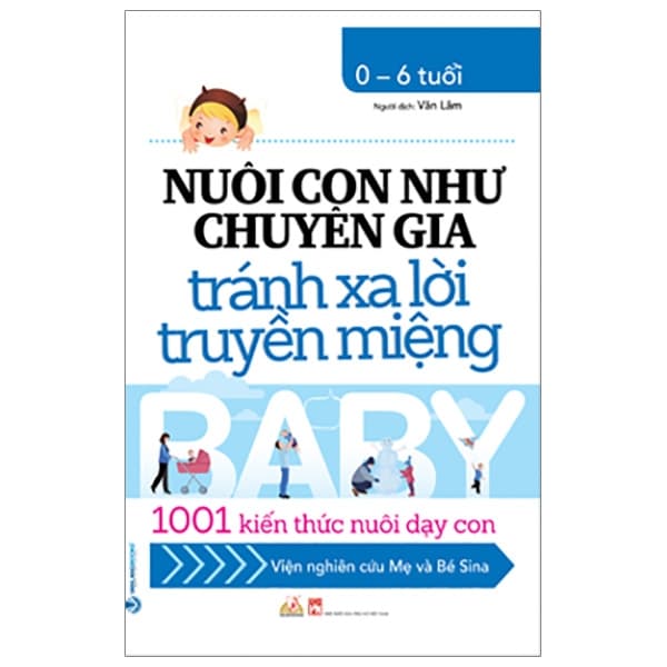 Nuôi Con Như Chuyên Gia Tránh Xa Lời Truyền Miệng PDF Nuôi Con Như Chuyên Gia Tránh Xa Lời Truyền Miệng PDF