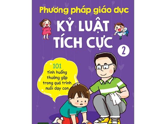 Phương Pháp Giáo Dục Kỷ Luật Tích Cực - Tập 2 PDF